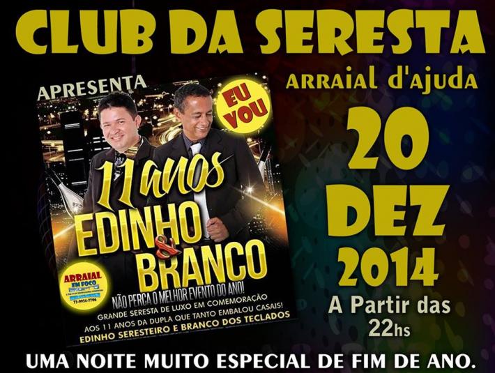 Cartaz   Club da Seresta - estrada Arraial/Trancoso, Sábado 20 de Dezembro de 2014