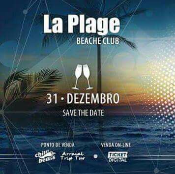 Cartaz   La Plage Beach Club - praia do Mucug, Sábado 31 de Dezembro de 2016
