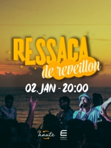 Cartaz   Beach Club Bahia Bonita - Rua Praia do Rio Verde, 9777 - Praia de Tape, Terça-feira 2 de Janeiro de 2018