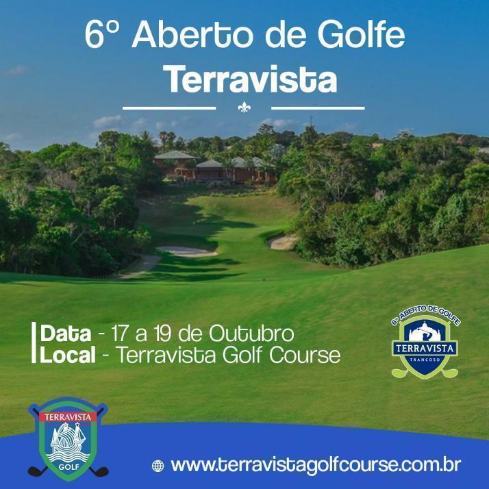 Cartaz   Terravista Golf Course - Complexo Terravista - Estrada Municipal de Trancoso, Km 19, Do dia 17 ao dia 19/10/2019