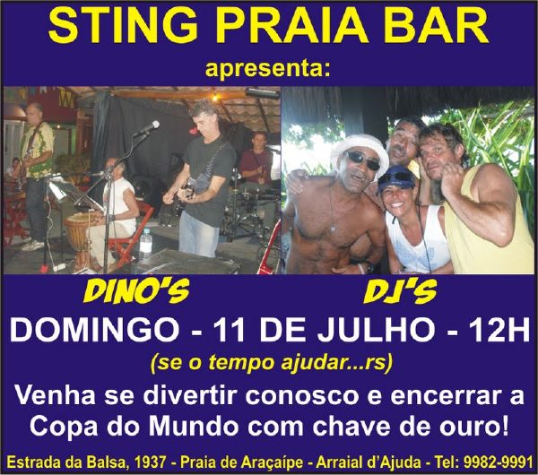 Cartaz   Sting Praia Bar - Estr. da Balsa 1937, Praia de Araape, Domingo 11 de Julho de 2010