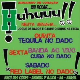 Cartaz   Huhuuu !! Bar e Diverso - Beco das Cores - Rua do Mucug, 201, Sexta-feira 24 de Setembro de 2010