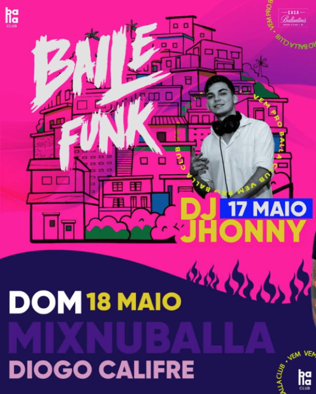 Cartaz   Balla Club - Rua du Mucug, 250, Sábado 17 de Maio de 2025