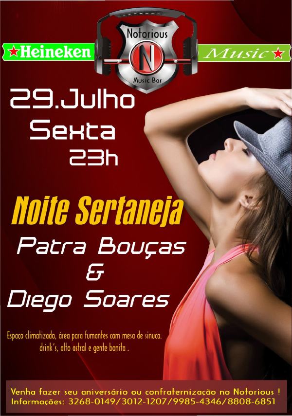 Cartaz   Notorious Music Bar - Rua do Descobrimento, 500, Sexta-feira 29 de Julho de 2011