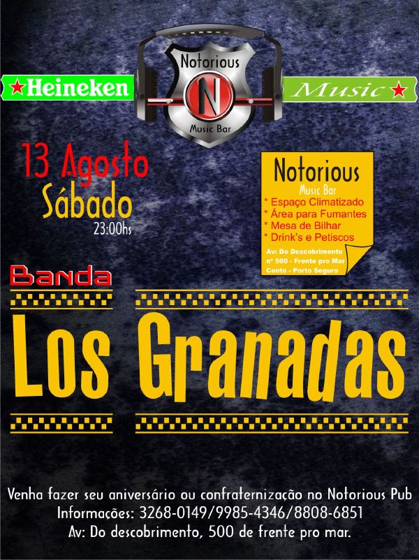 Cartaz   Notorious Music Bar - Rua do Descobrimento, 500, Sábado 13 de Agosto de 2011