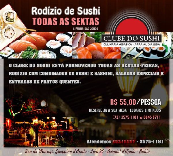 Cartaz   Clube do Sushi - Shopping d'Ajuda, Estrada do Mucug, Sexta-feira 14 de Dezembro de 2012