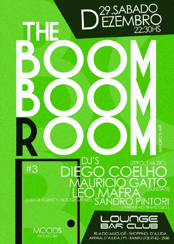 Cartaz   Lounge Bar - Rua do Mucug, 333 - Shopping d'Ajuda, Loja 27, Sábado 29 de Dezembro de 2012
