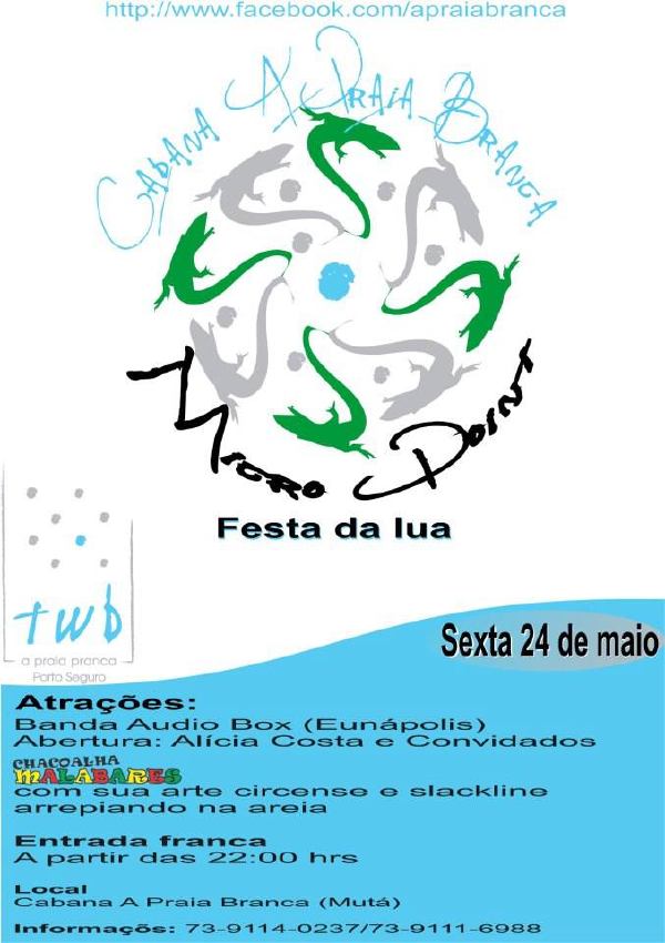 Cartaz   Cabana A Praia Branca - praia do Mut, Sexta-feira 24 de Maio de 2013