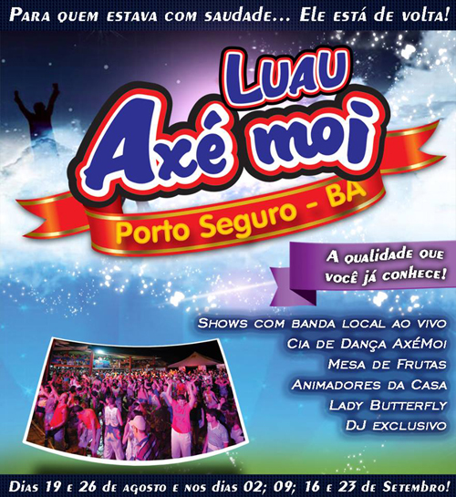 Cartaz   Complexo de Lazer Ax Moi - Av. Beira Mar, 6500 - Praia de Taperapuan, Segunda-feira 2 de Setembro de 2013