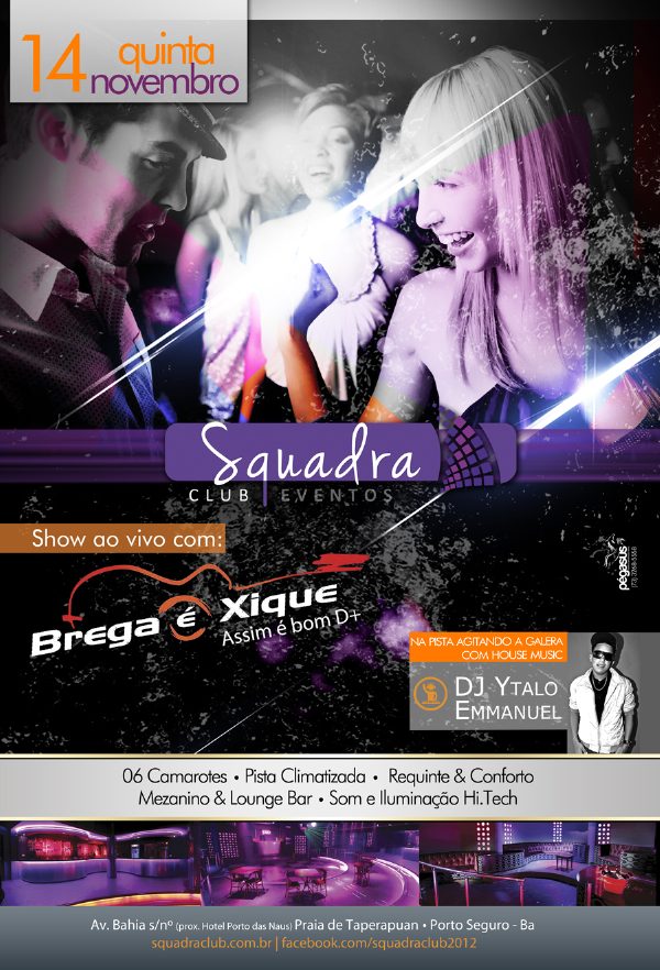 Cartaz   Squadra Club Eventos - Av. Bahia s/n  - Munda - Praia de Taperapuan, Quinta-feira 14 de Novembro de 2013