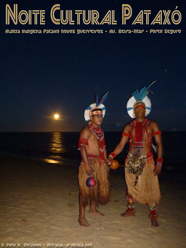 Cartaz   Aldeia Indigena Pataxo Novos Guerreiros - Av. Beira-Mar, Sábado 25 de Janeiro de 2014