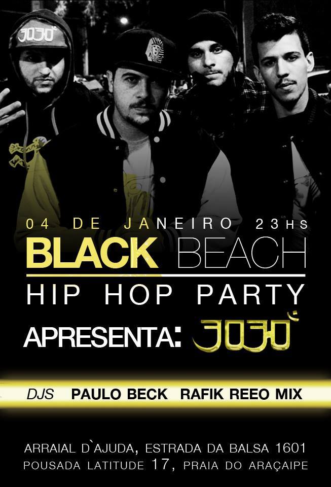 Cartaz   Pousada Latitude 17 - Estrada da Balsa, 1601 - Praia de Araape, Sábado 4 de Janeiro de 2014
