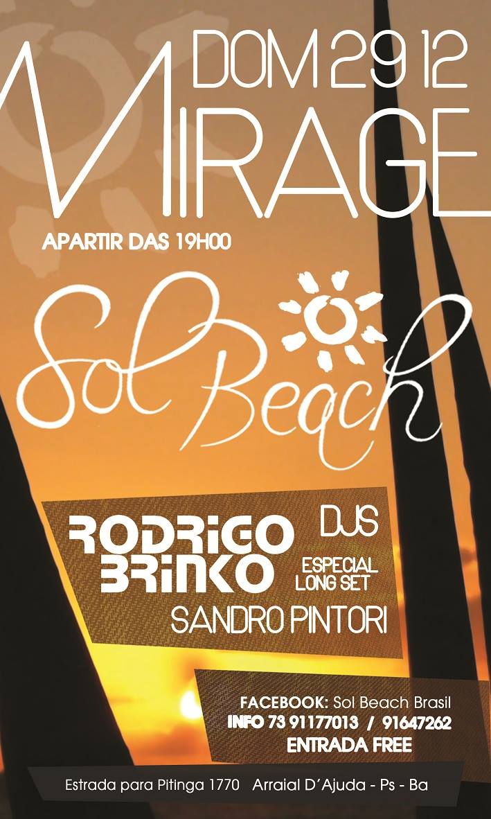 Cartaz   Sol Beach Brasil - Estrada do Parracho 1770 (praia do Mucug), Domingo 29 de Dezembro de 2013