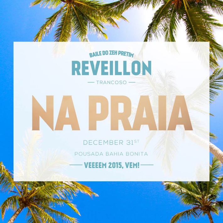 Cartaz   Beach Club Bahia Bonita - Rua Praia do Rio Verde, 9777, Quarta-feira 31 de Dezembro de 2014