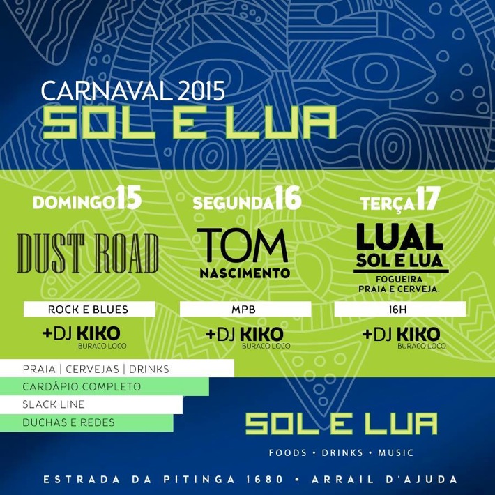 Cartaz   Sol & Lua - Estrada da Pitinga, 1680, Domingo 15 de Fevereiro de 2015
