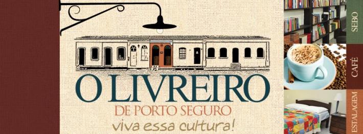 Cartaz   O Livreiro de Porto Seguro - Rua do Mangue, 298 - Pacat, Sexta-feira 27 de Fevereiro de 2015
