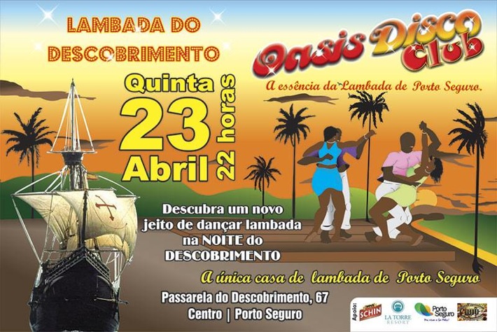 Cartaz   Oasis Disco Club - Rua Assis Chateaubriand, 67 - Centro (Passarela do Descobrimento) , Quinta-feira 23 de Abril de 2015