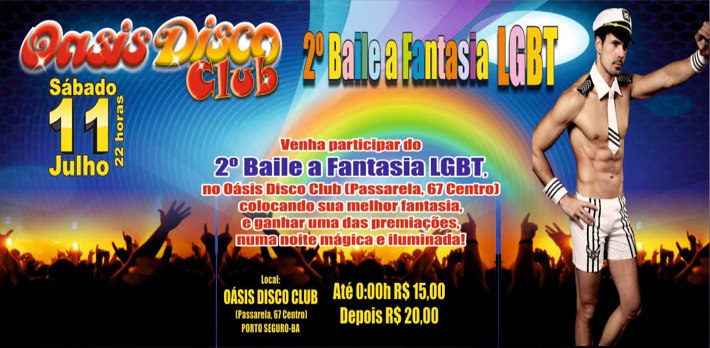 Cartaz   Oasis Disco Club - Rua Assis Chateaubriand, 67 - Centro (Passarela do Descobrimento) , Sábado 11 de Julho de 2015