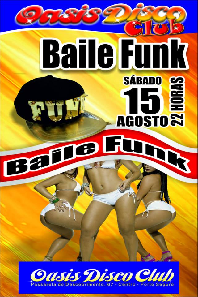 Cartaz   Oasis Disco Club - Rua Assis Chateaubriand, 67 - Centro (Passarela do Descobrimento) , Sábado 15 de Agosto de 2015