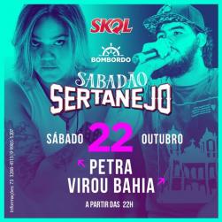 panfleto Sabado Sertanejo: Petra Bouas + Virou Bahia