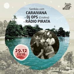 panfleto Sambo com Caraivana + Djs Ops + Rdio Pirata