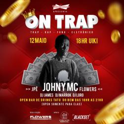 panfleto ON TRAP - Johny MC