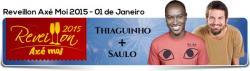 panfleto Reveillon Ax Moi 2015: THIAGUINHO + SAULO