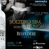 panfleto Solteiro sim, Sozinho nunca!