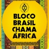 panfleto Bloco Brasil Chama frica