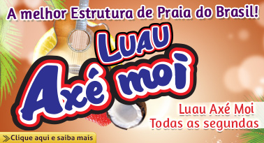 Cartaz  - Complexo de Lazer Ax Moi - Av. Beira Mar, 6500 - Praia de Taperapuan, Segunda-feira 16 de Agosto de 2010